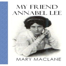 My Friend Annabel Lee My Friend Annabel Lee